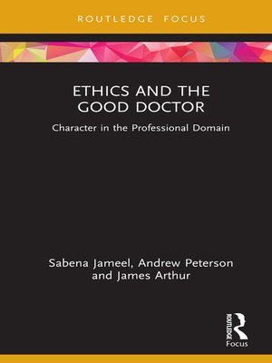 cover image of Ethics and the Good Doctor